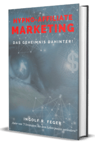 Feger, Ingolf, eBook Hypno-Affiliate-Marketing